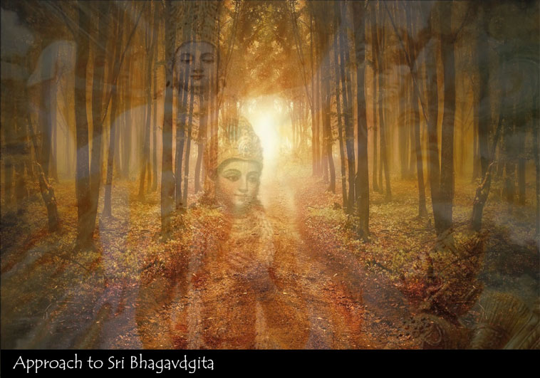 Approach to Bhagavad-Gita